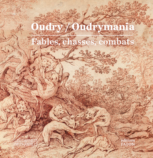 OUDRY / OUDRYMANIA - Fables, chasses, combats